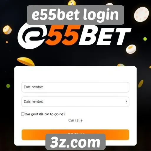 Dicas para maximizar ganhos no e55bet login
