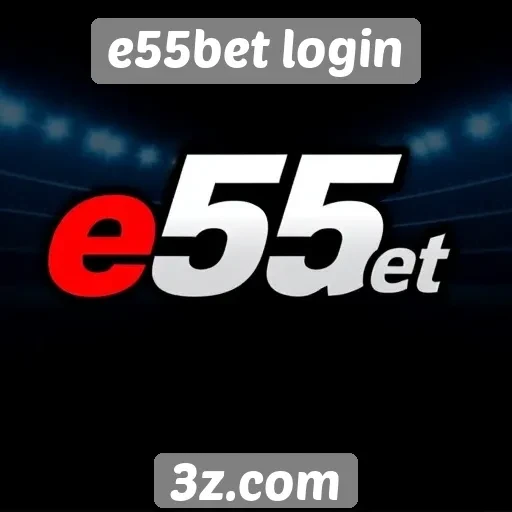 Atualizações recentes e novidades no e55bet login